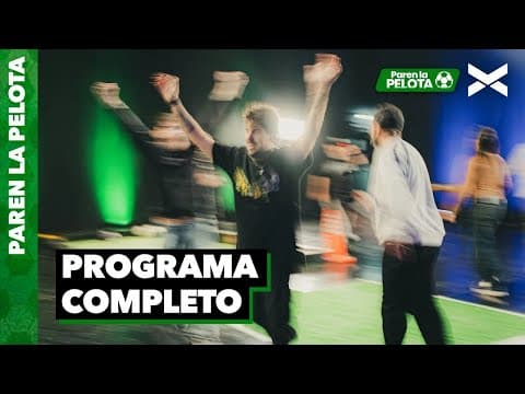 PAREN LA PELOTA | Completo - 20/08 | Vorterix